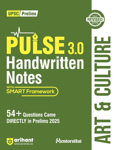 PULSE 3.0 Handwritten Notes: Art & Culture| Fully Revised Edition with SMART Framework | for UPSC Prelims, State PCS and Other Competitive Exam