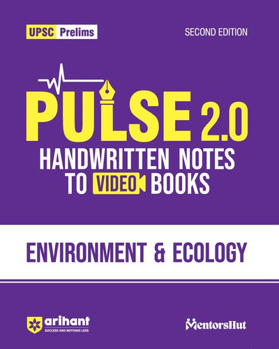 Pulse 2.0 Handwritten Notes to Video Books Environment & Ecology for UPSC, State PCS & Other Competitive Exam | Revised 2nd Edition | English Medium