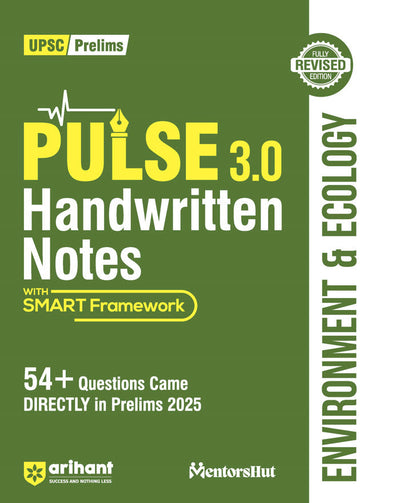 PULSE 3.0 Handwritten Notes: Environment & Ecology | Fully Revised Edition with SMART Framework | for UPSC Prelims, State PCS and Other Competitive Exam