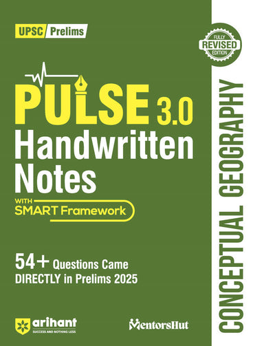 PULSE 3.0 Handwritten Notes: Conceptual Geography | Fully Revised Edition with SMART Framework | for UPSC Prelims, State PCS and Other Competitive Exam