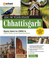 KNOW YOUR STATE Chhattisgarh Highly Useful for CGPSC & Other State Level Examinations