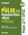 Combo of Pulse 3.0 Hand Written Notes Geography, Art & Culture, Modern Indian History, Ancient & Medieval India,  Environment & Eco., Indian Polity, Indian Eco., Sci. & Tech, UPSC Through Maps | With Free Headline Current Affairs 2026 | Hindi Medium