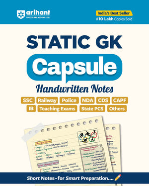 Static GK CapsuleHandwritten Notes | For SSC, Railway, Police, CDS, CAPF and other Competitive Exam
