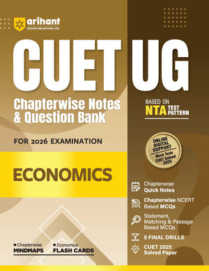 CUET UG 2026 Economics | Chapterwise Notes & Question Bank | Based on NTA Pattern | 1000+ NCERT MCQs, Assertion Reason & CBQs | Mindmaps & Flash Cards | Free Online Digital Support