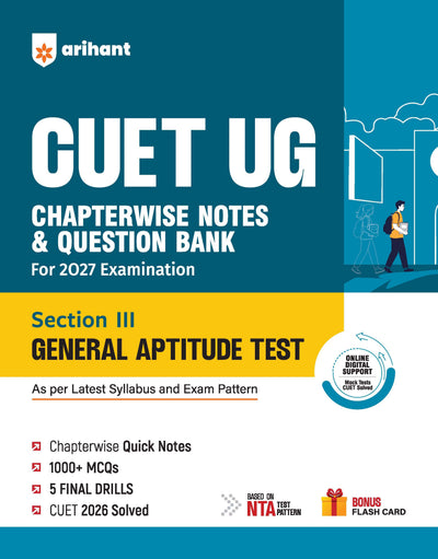 CUET UG 2027 General Aptitude Test (Section III) | Chapterwise Notes & Question Bank | 1000+ MCQs, 5 Final Drills & CUET 2026 Solved Paper | Flash Cards | Free Online Mock Test