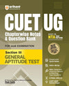 CUET UG 2026 General Aptitude Test (Section III) | Chapterwise Notes & Question Bank | Based on NTA Pattern | 1000+ NCERT MCQs, Assertion Reason & Case-Based Questions | Subjectwise Flash Cards | Free Online Digital Support