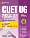 CUET UG 2026 Applied Mathematics | Chapterwise Notes & Question Bank | Based on NTA Pattern | 1000+ NCERT MCQs, Assertion Reason & Case-Based Questions | Chapterwise Mindmaps & Flash Cards | Free Online Digital Support