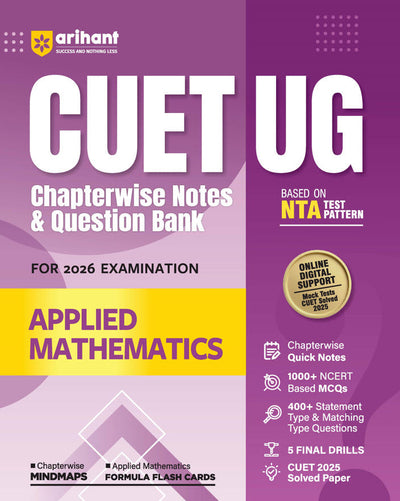 CUET UG 2026 Applied Mathematics | Chapterwise Notes & Question Bank | Based on NTA Pattern | 1000+ NCERT MCQs, Assertion Reason & Case-Based Questions | Chapterwise Mindmaps & Flash Cards | Free Online Digital Support