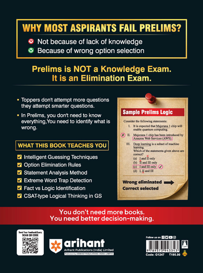 Back cover of Arihant's UPSC Prelims guidebook highlighting that it is an elimination exam, not a knowledge exam. Lists book features like intelligent guessing and extreme word traps alongside a 'Sample Prelims Logic' mock question graphic