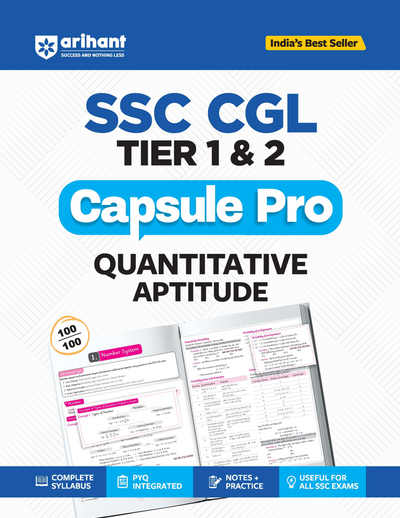 SSC CGL (Tier 1 & 2) Quantitative Aptitude Capsule Pro Notes | Complete Syllabus, PYQ Integrated, Notes & Practice | Useful for All SSC Exams