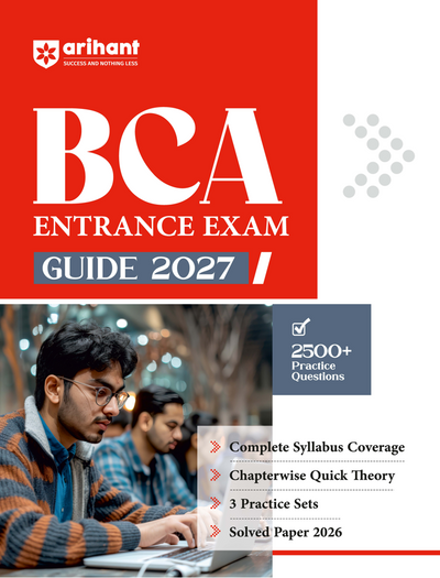 BCA Entrance Exam 2027 | Chapterwise Quick Theory & Complete Syllabus Coverage | 2500+ Practice Questions, 3 Practice Sets & Latest Solved Paper 2026