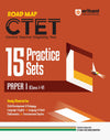 Road Map CTET 15 Practice Sets Paper I (Class I - V)