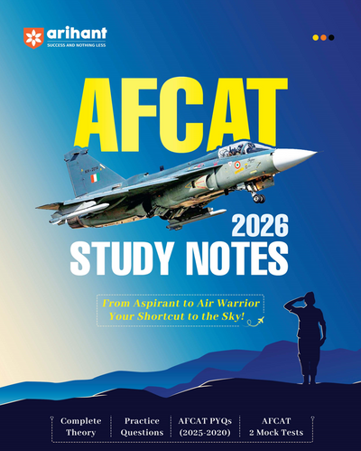 AFCAT 2026 | Study Notes | Complete Theory, 2500+ Prctice MCQs | AFCAT Solve Papers (2025–2020) & 2 Mock Tests | For Flying, Technical & Non-Technical Branches