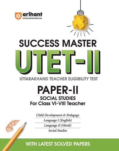 Success Master UTET-II (Uttrakhand Teacher Eligibility Test) Paper-II (for Class VI-VIII Teachers) | With Latest Solved Papers 