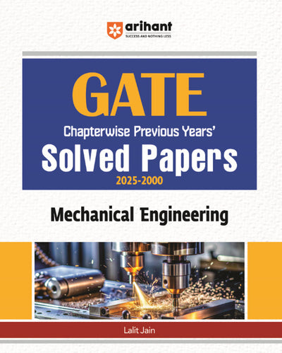 GATE Chapterwise Previous Years Solved Papers 2025-2000 | Mechanical Engineering | By Lalit Jain 