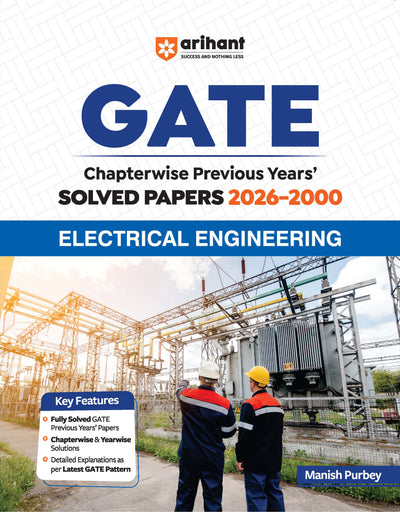 GATE Electrical Engineering Chapterwise Solved Papers 2026–2000 |Chapterwise & Yearwise Detailed Explanations as per GATE Pattern