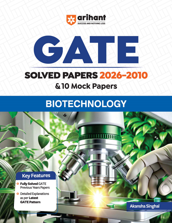 GATE Biotechnology Chapterwise Solved Papers 2026–2000 with 10 Mock Papers |Chapterwise & Yearwise Detailed Explanations as per GATE Pattern