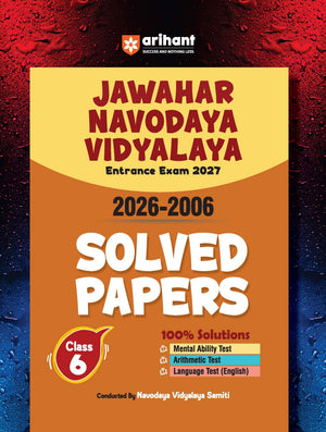 Jawahar Navodaya Vidyalaya Class 6 Entrance Exam 2027 | Solved Papers (2006–2026) 100% Solutions | Mental Ability, Arithmetic & English Language Test | Based on Latest JNVST Exam Pattern | English Medium