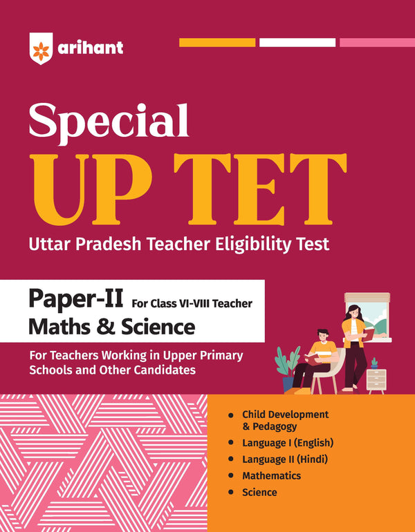 UP Special TET Paper 2 |  Class VI-VIII Upper Primary Teacher Maths & Science | Complete Coverage of Child Development & Pedagogy, Language I English, Language II Hindi, Maths & Science | Uttar Pradesh Special Teacher Eligibility Test