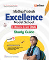 Madhya Pradesh Excellence Model School Class 9th Entrance Exam 2026 I Study Guide I Complete Coverage of the Syllabus with latest 2025 Solved Paper 
