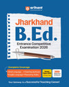 Jharkhand B.Ed Joint Entrance Exam 2026 | With Solved Paper 2025, 2 Practice Sets, 3000+ MCQs 
