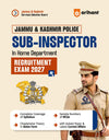 Jammu & Kashmir Police Sub-Inspector (Home Department) Recruitment Exam 2027 | Complete Syllabus Coverage | Chapterwise Theory in Notes Form | Practice MCQs | Solved Papers & Latest Current Affairs