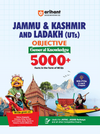 Jammu & Kashmir & Ladakh (UTs) Objective General Knowledge | 5000+ MCQs with Chapterwise PYQs | For JKPSC, JKSSB, Railways & Other Competitive Exams