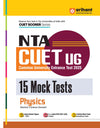 NTA CUET UG 15 Mock Tests Physics (Section II Science Domain)