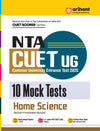 NTA CUET UG Common University Entrance Test 2025 10 Mock Tests Home Science (Section II Humanities Domain)