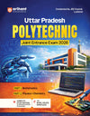 Uttar Pradesh Polytechnic Entrance Exam 2026 | Complete Study Guide | Mathematics, Physics & Chemistry | Latest JEECUP Pattern Based with Model Solved Paper 2025 | English Medium