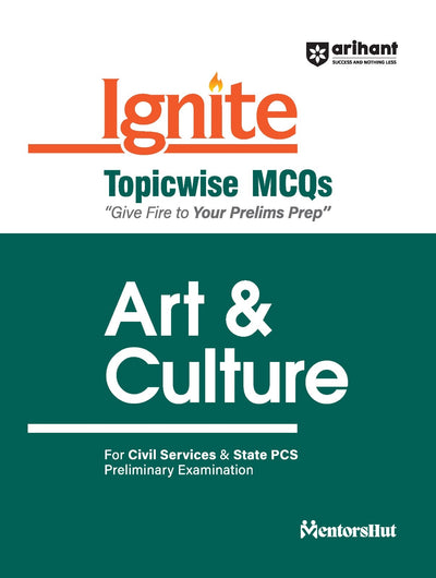 Ignite Topicwise MCQs Art & Culture For UPSC & State Pcs Pre Exams | English Medium