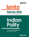 Combo of Ignite MCQs  Indian History, Environment & Ecology, Arts & Culture, Indian Polity, Economics & Social Development, Science & Technolgy & Physical & Indian Geography