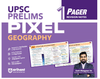UPSC Prelims Geography | Pixel 1-Pager Revision Notes | Fast Revision, Entire Prelims GS in 1-Page Format, Concept & Fact Infographics with PYQ-Based Preparation 