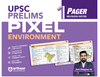 UPSC Prelims Environment | Pixel 1-Pager Revision Notes | Fast Revision, Entire Prelims GS in 1-Page Format, Concept & Fact Infographics with PYQ-Based Preparation 