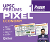 UPSC Prelims Economy | Pixel 1-Pager Revision Notes | Fast Revision, Entire Prelims GS in 1-Page Format, Concept & Fact Infographics with PYQ-Based Preparation