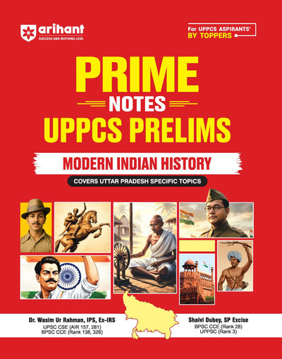 Prime Notes UPPSC Prelims Modern Indian History | Covers Uttar Pradesh Specific Topics) | PYQ-Based Crisp Notes for Quick Revision | Complete Syllabus Coverage for UPSC Prelims