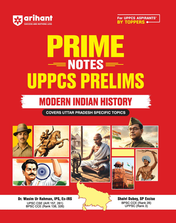 Prime Notes UPPSC Prelims Modern Indian History | Covers Uttar Pradesh Specific Topics) | PYQ-Based Crisp Notes for Quick Revision | Complete Syllabus Coverage for UPSC Prelims