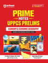 Prime Notes UPPSC Prelims Economy & Economic Geography | Covers Uttar Pradesh Specific Topics) | PYQ-Based Crisp Notes for Quick Revision | Complete Syllabus Coverage for UPSC Prelims