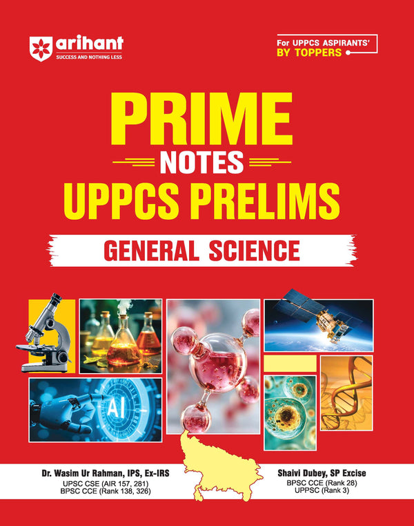 Prime Notes UPSC Prelims General Science| Covers Uttar Pradesh Specific Topics) | PYQ-Based Crisp Notes for Quick Revision | Complete Syllabus Coverage for UPSC Prelims