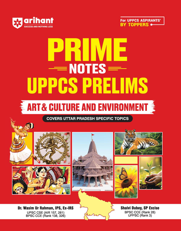 Prime Notes UPSC Prelims Art & Culture and Environment | Covers Uttar Pradesh Specific Topics) | PYQ-Based Crisp Notes for Quick Revision | Complete Syllabus Coverage for UPSC Prelims