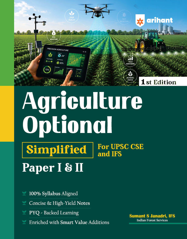Agriculture Optional Simplified for UPSC CSE & IFS | Paper I & II | 100% Syllabus Aligned | Concise & High-Yield Notes | PYQ-Backed Learning & Smart Value Additions | 1st Edition