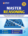 Master Reasoning (Verbal, Analytical & Non-Verbal Reasoning) | Easy-to-Understand Theory, Memory Tips, Master Stroke Techniques, Trick Mantras, Latest PYQs & Exam-Based Strategy and Practice | Completely Revised Edition 2027