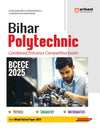 Bihar Polytechnic Combined Entrance Competitive Exam BCECE 2025