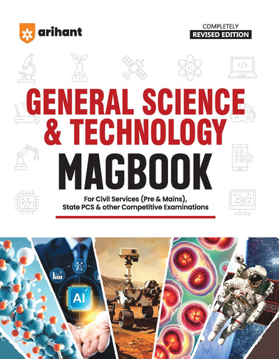 General Science & Technology Magbook | Completely Revised 4th Edition| For UPSC IAS Civil Services Prelims & Mains, State PCS & Other Competitive Examinations | English Medium