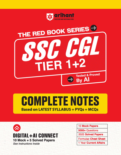SSC CGL (Tier 1 & 2) Exam 2026 | Complete Notes Based on Latest Syllabus, PYQs & MCQs | 5000+ Practice Questions | 10 Mock Tests + Solved Papers | Formula Cheat Sheet + FREE Current Affairs
