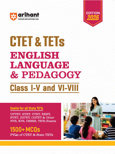 CTET & TETs English Language & Pedagogy for Classes 1–5 & 6–8 | 1500+ MCQs with PYQs of CTET & State TETs | Useful for UPTET, HTET, REET, DSSSB, KVS & Other TET Exams