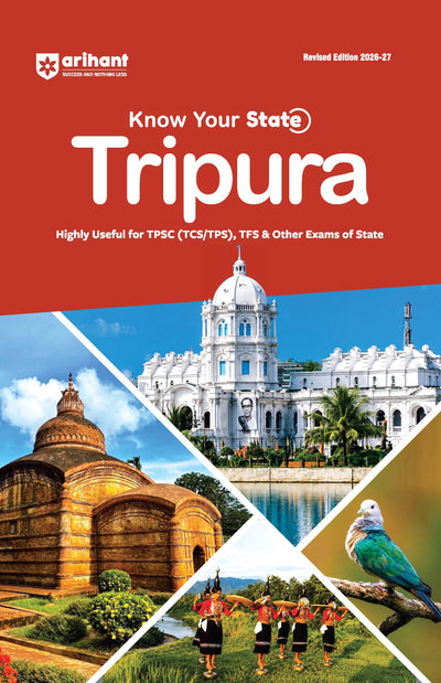 Know Your State Tripura (General Knowledge) | Highly Useful for TPSC (TCS/TPS), TFS, & Other Competitive Exams | With Important Map, Flow charts, Tables, Practice MCQs, PYQs & Budget 2026-27