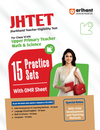 JHTET 2026 (Jharkhand Teacher Eligibility Test) | Classes VI–VIII Upper Primary Teacher – Science & Maths : 15 Practice Sets with OMR Sheet | Based on Latest Exam Pattern (28 March 2026)