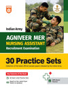 Indian Army Agniveer MER Nursing Assistant Exam | 30 Practice Sets Based on Latest Exam Pattern & Syllabus | Official Sample Papers, OMR-Based Answer Sheets, Detailed Solutions & Exam-Level Questions