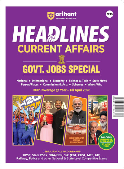 Headlines Current Affairs 2026 | Govt. Jobs Special - 360° Coverage April 2025–April 2026 | UPSC, State PCS, SSC, NDA/CDS, Railway & Police Exams | Exam Pattern Oneliners & Infographic with 10 Mock Tests
